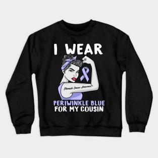 I Wear Periwinkle Blue For My Cousin - Cancer Awareness Crewneck Sweatshirt